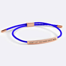 Load image into Gallery viewer, Don&#39;t Let The Hard Days Win Inspire Bracelet
