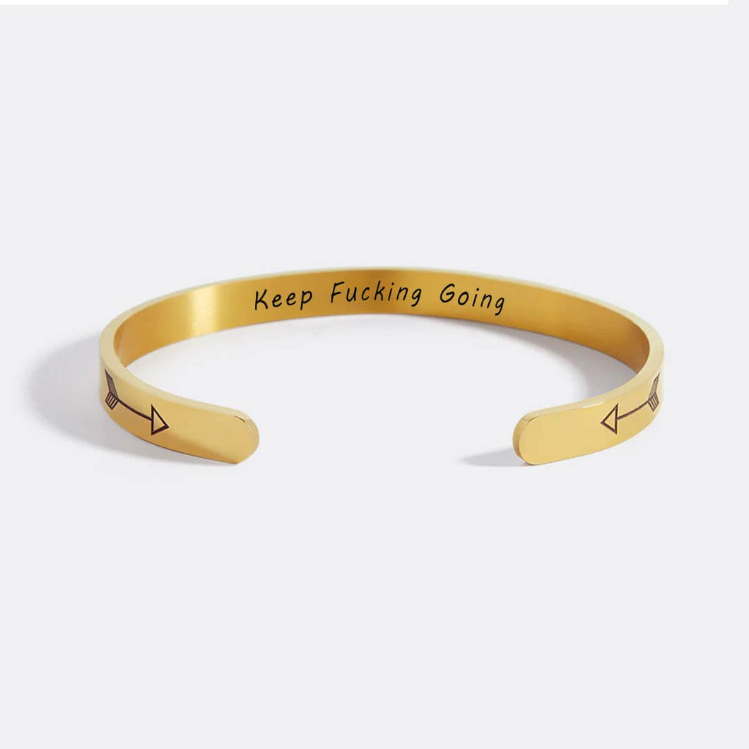 Keep Fucking Going Personalizable Cuff Bracelet