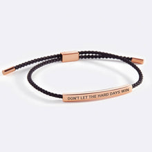 Load image into Gallery viewer, Don&#39;t Let The Hard Days Win Inspire Bracelet
