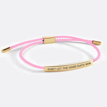 Load image into Gallery viewer, Don&#39;t Let The Hard Days Win Inspire Bracelet
