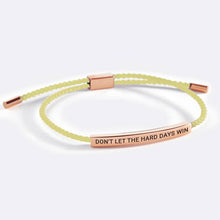 Load image into Gallery viewer, Don&#39;t Let The Hard Days Win Inspire Bracelet
