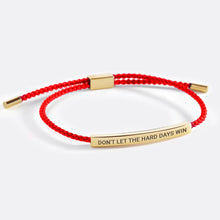 Load image into Gallery viewer, Don&#39;t Let The Hard Days Win Inspire Bracelet
