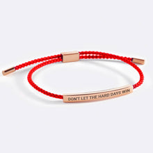 Load image into Gallery viewer, Don&#39;t Let The Hard Days Win Inspire Bracelet
