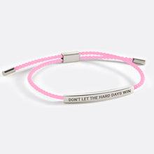Load image into Gallery viewer, Don&#39;t Let The Hard Days Win Inspire Bracelet
