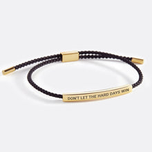 Load image into Gallery viewer, Don&#39;t Let The Hard Days Win Inspire Bracelet
